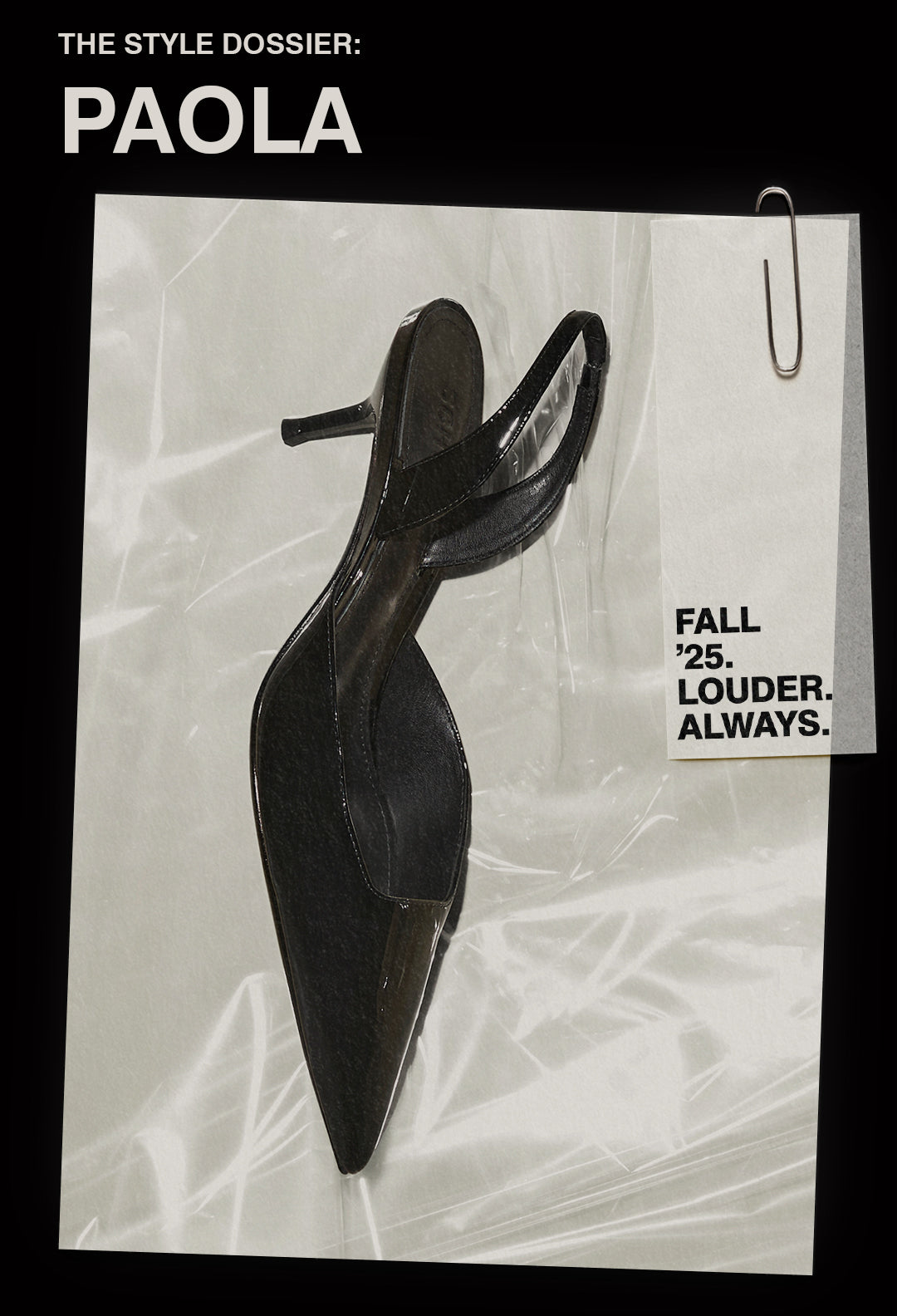 "The Style Dossier: PAOLA" with a glossy black pointed-toe slingback heel on a crumpled white surface.