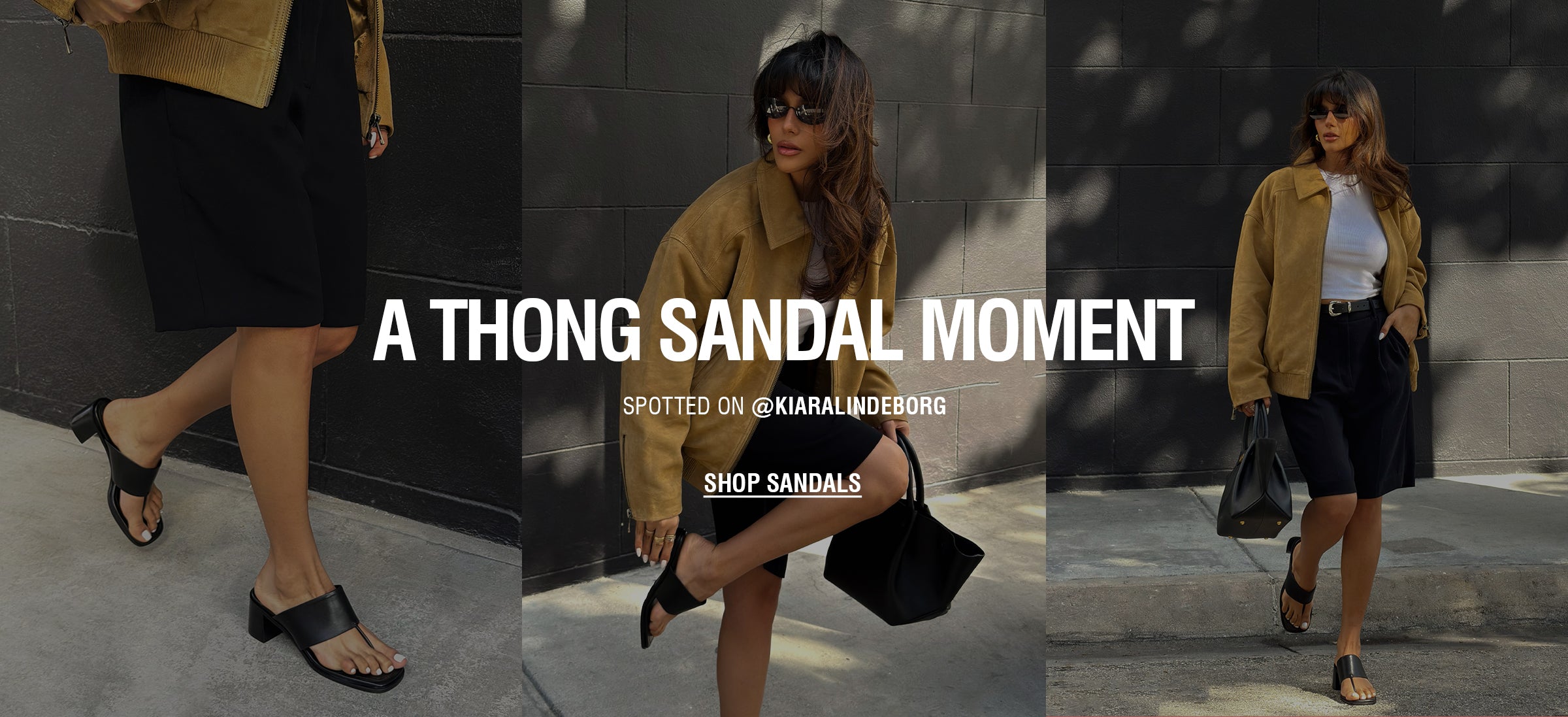 Three images of a woman wearing black thong sandals styled with black knee-length shorts, a white top, and a brown jacket, photographed on a city sidewalk. Overlaid text reads “A Thong Sandal Moment,” “Spotted on @Kiaralindeborg,” and “Shop Sandals.”