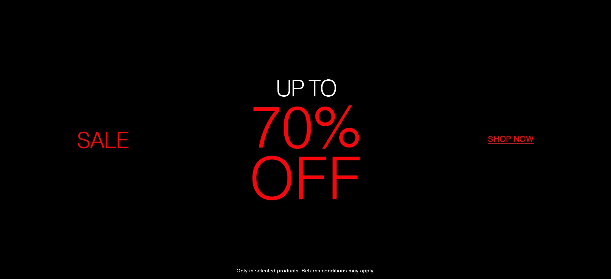 Black banner with red and white text reading “Sale up to 70% off” and a “Shop now” call to action. Disclaimer: only on selected products.