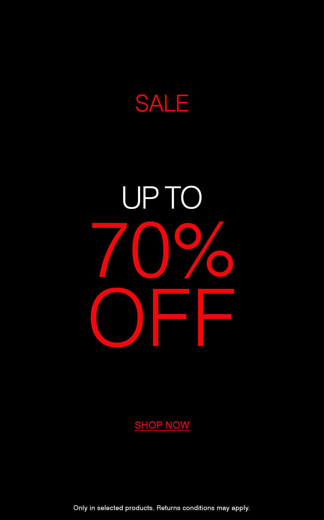 Black banner with red and white text reading “Sale up to 70% off” and a “Shop now” call to action. Disclaimer: only on selected products.