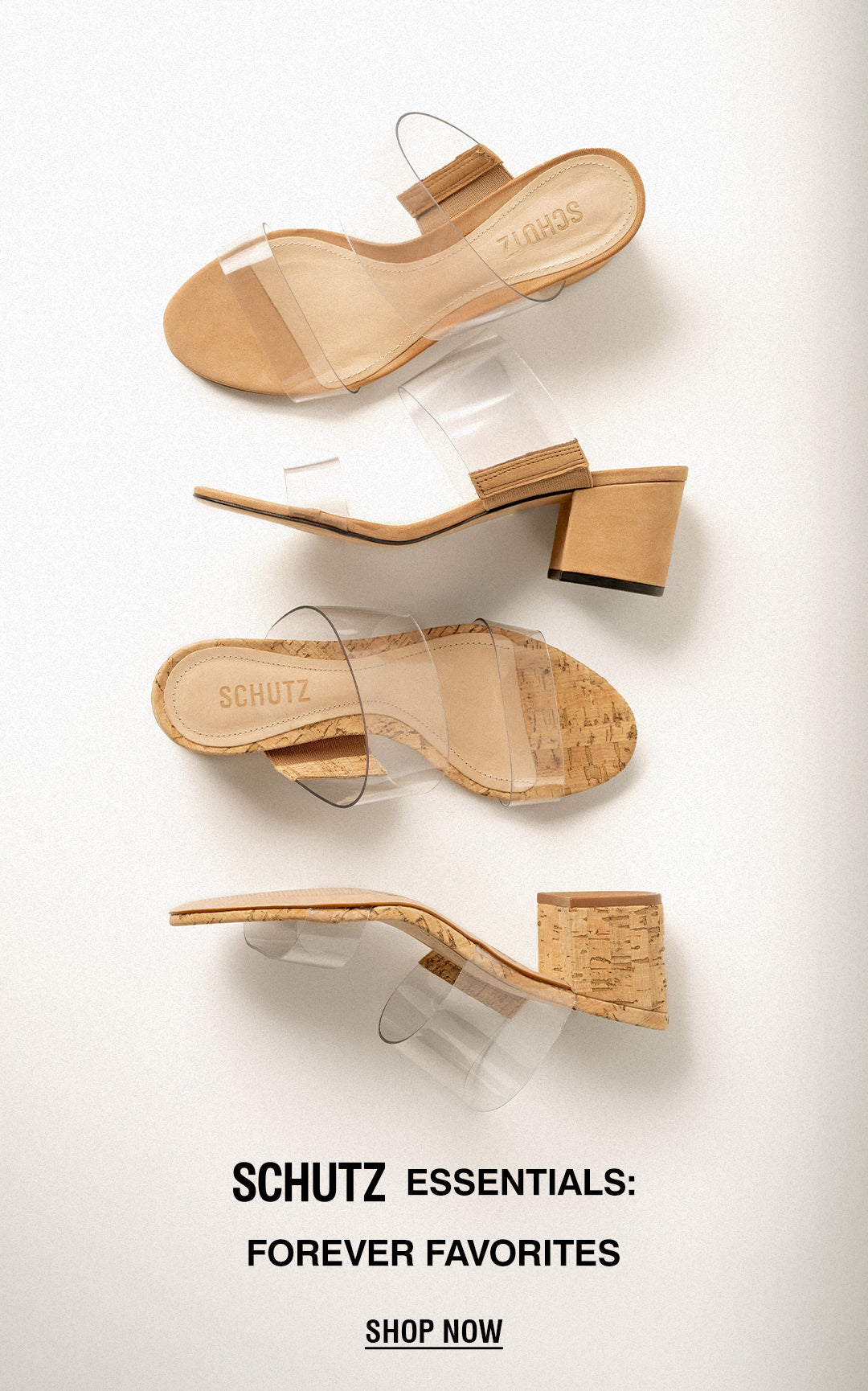 Three stylish, nude-colored sandals with clear straps are laid out diagonally on a light background. The text reads "Schutz Essentials: Forever Favorites. Shop Now."