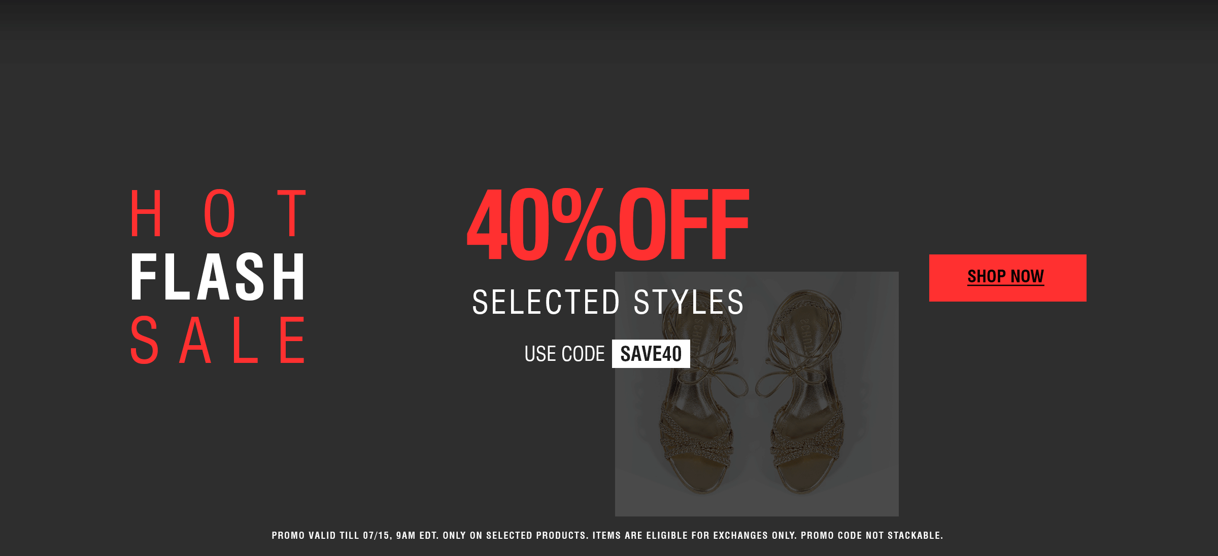 Alt text: "Hot Flash Sale banner featuring a 40% discount on selected shoe styles. Use code SAVE40. Includes various sandals and high heels. Bold, promotional tone."