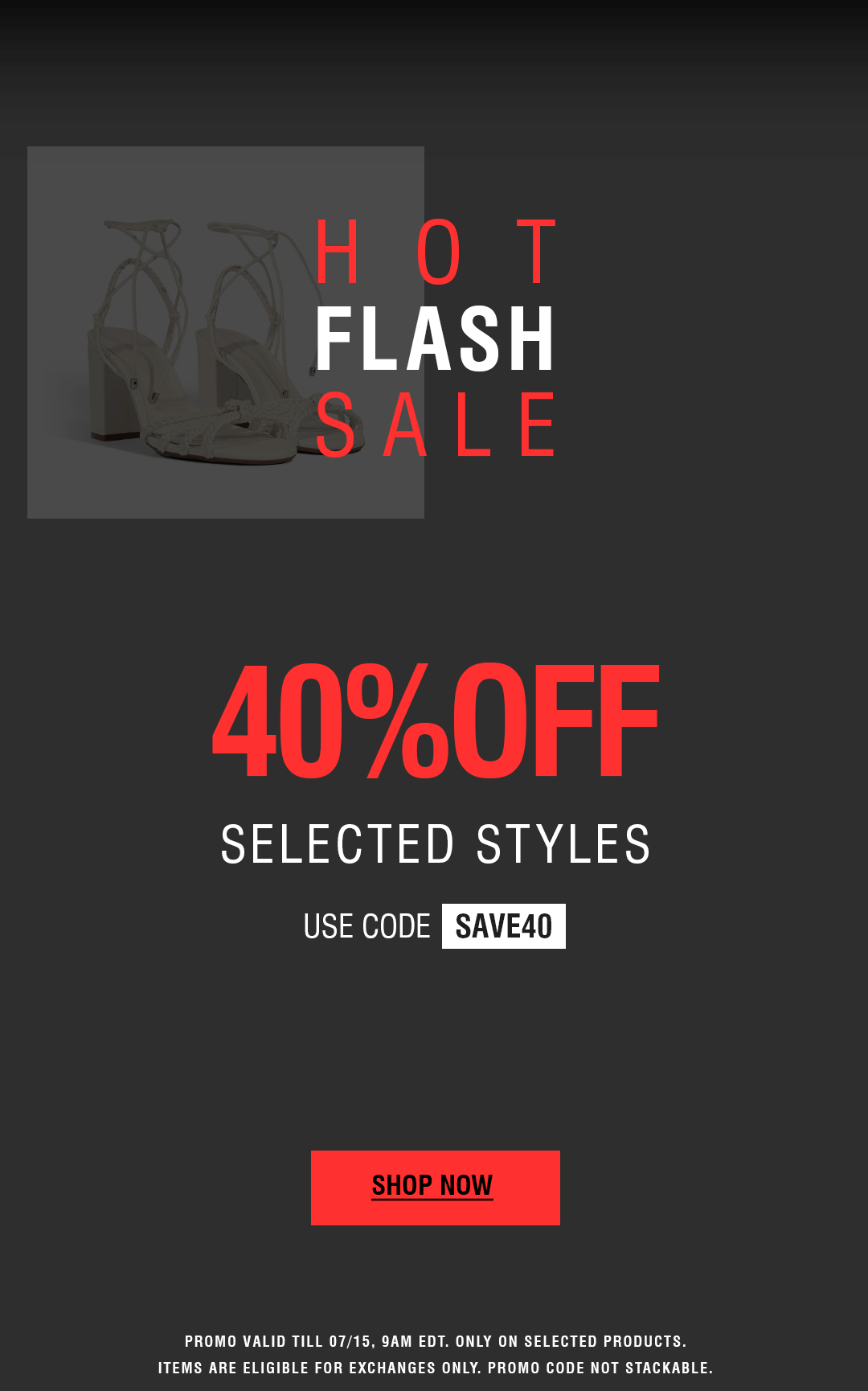 Alt text: "Hot Flash Sale banner featuring a 40% discount on selected shoe styles. Use code SAVE40. Includes various sandals and high heels. Bold, promotional tone."