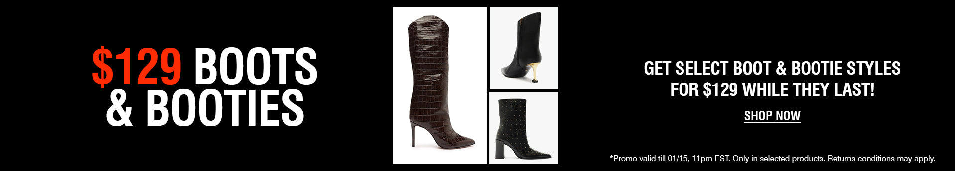 $129 boots & booties promo