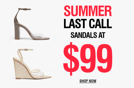 A promotional banner for summer sandals featuring four different women's sandals on a white background, with bold text reading 'SUMMER LAST CALL SANDALS AT $99' and a 'SHOP NOW' button.
