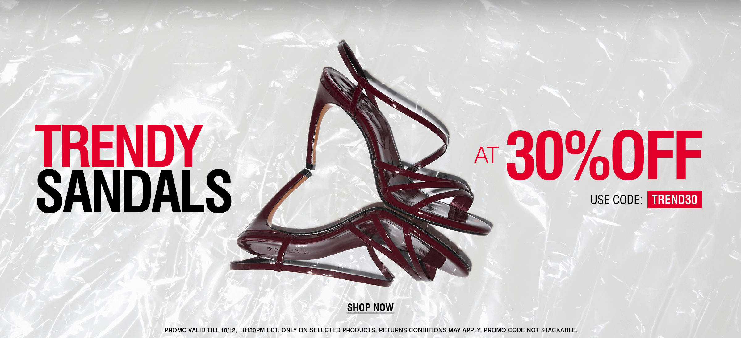Promotional banner for 'Trendy Sandals at 30% Off' with a red code 'TREND30'. A pair of glossy dark burgundy strappy high-heeled sandals is shown on a crinkled white background.
